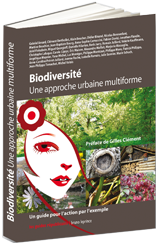 Biodiversité. Une approche urbaine multiforme