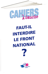 Faut-il interdire le Front National ?